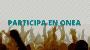 Participa en ONEA, haz una denuncia, propuesta o comentario para que mejoremos