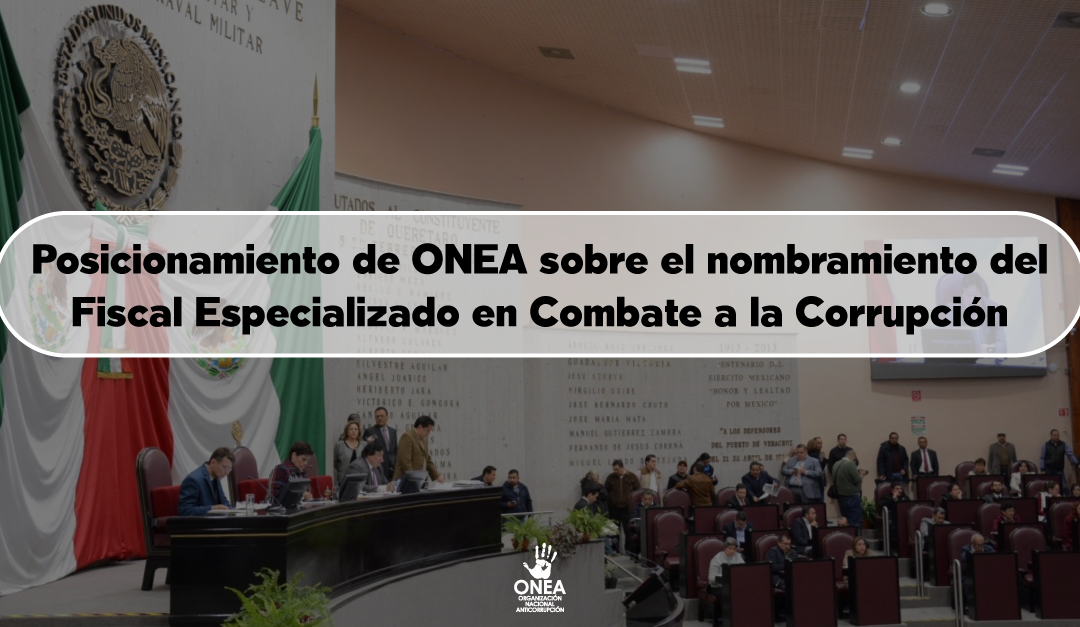 Posicionamiento de ONEA sobre el nombramiento del Fiscal Especializado en Combate a la Corrupción