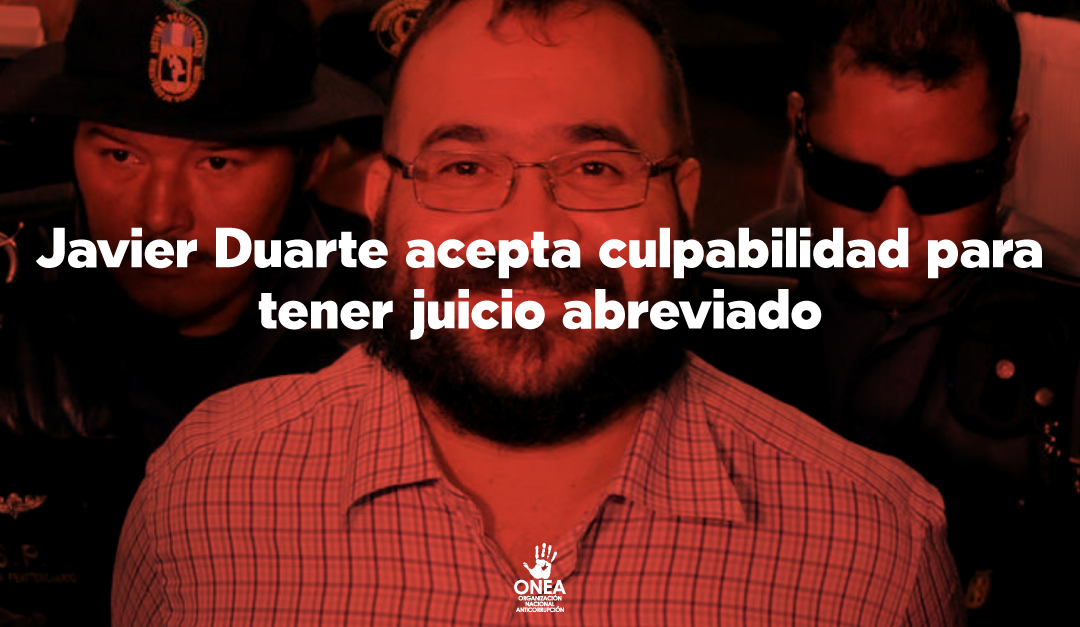 Javier Duarte acepta culpabilidad para tener juicio abreviado