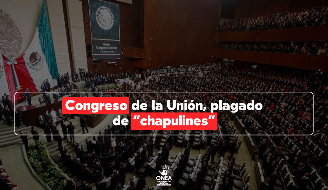 Congreso de la Unión, plagado de “chapulines”