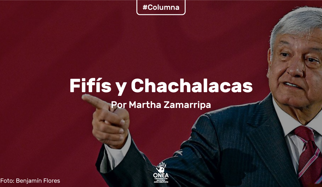 #Columna: Fifís y Chachalacas